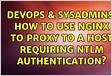 How to use nginx to proxy to a host requiring authenticatio